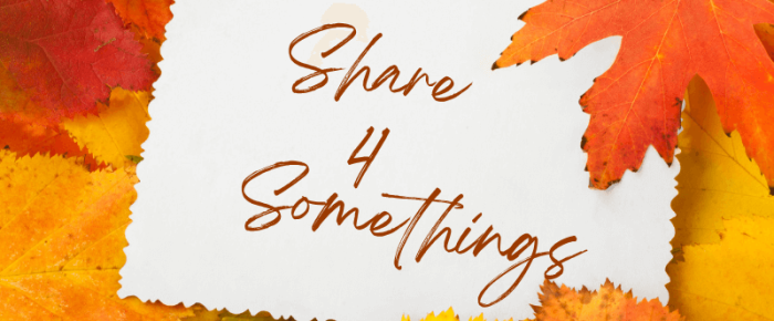 Seasons of Change: How Weddings, Trees, Books, and Rooms Remind Us to Grow {Share 4 Somethings - October 2025}