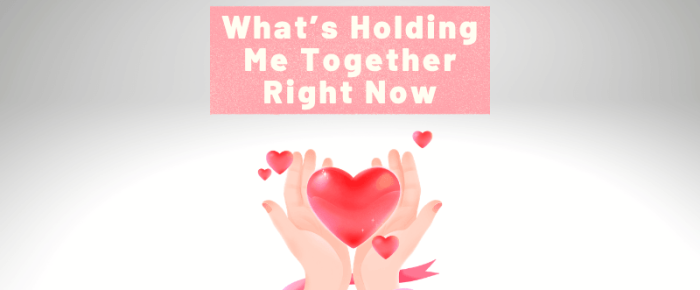 What’s Holding Me Together Right Now —Share 4 Somethings May 2026