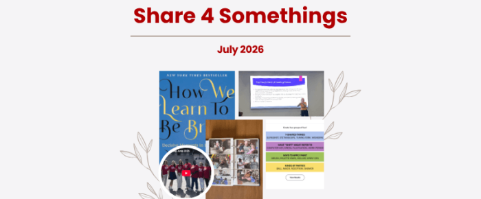 Four Unexpected Ways July Expanded My World —Share 4 Somethings July 2026